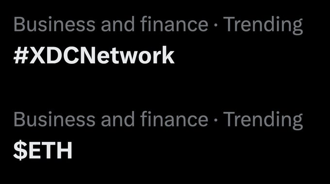 The image shows a trending topics list on X (formerly Twitter) under the "Business and finance" category, highlighting two trending items: **#XDCNetwork** and **$ETH**. This directly supports the post's message that XDC Network and Ethereum are currently trending, prompting followers to discuss the reasons behind their sudden popularity.