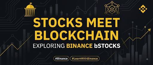 A promotional banner with the headline "STOCKS MEET BLOCKCHAIN" and subtext "EXPLORING BINANCE bSTOCKS," featuring gold icons of a classical building, a network graph, and a stock chart against a dark circuit-board background, with hashtags "#Binance" and "#LearnWithBinance" at the bottom. The image visually introduces Binance's bStocks tokenized U.S. stock products, illustrating the fusion of traditional equities with blockchain technology.