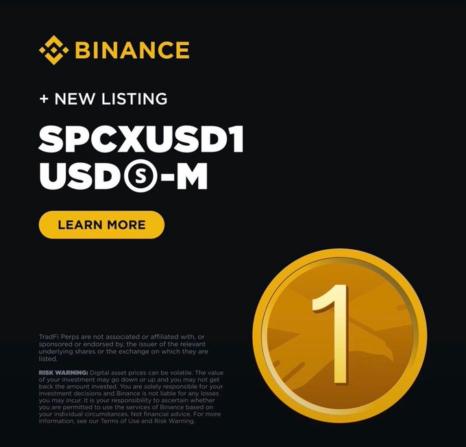 A Binance promotional graphic announcing a new listing for the **SPCXUSD1 USDⓈ-M** perpetual futures pair, featuring a large golden "1" coin and a "Learn More" CTA button. The image aligns with the post's message by highlighting Binance's new synthetic SpaceX exposure product, **SPCXUSD1**, which provides 24/7 TradFi-like market access.