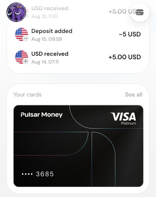 A Revolut-style app screenshot showing transaction history with USD deposits and a Pulsar Money Visa Platinum card ending in 3685.