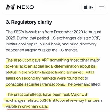 A Nexo webpage titled "3. Regulatory clarity" featuring highlighted text explaining that the SEC's XRP lawsuit resolution (December 2020–August 2025) provided legal clarity, prompting major US exchanges to relist XRP and enabling institutional re-entry visible on-chain. The image supports the post's claim about growing institutional adoption of XRP, as the highlighted passages emphasize that the legal resolution removed barriers and that institutional engagement is now reflected in on-chain data.