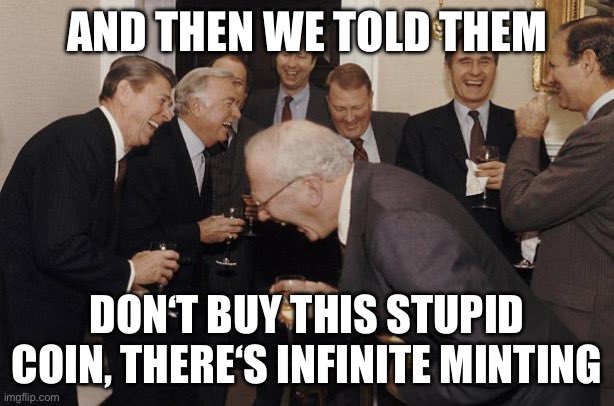 A vintage photo of laughing business leaders with text reading "AND THEN WE TOLD THEM / DON'T BUY THIS STUPID COIN, THERE'S INFINITE MINTING," poking fun at $pDAI's unlimited token supply model.