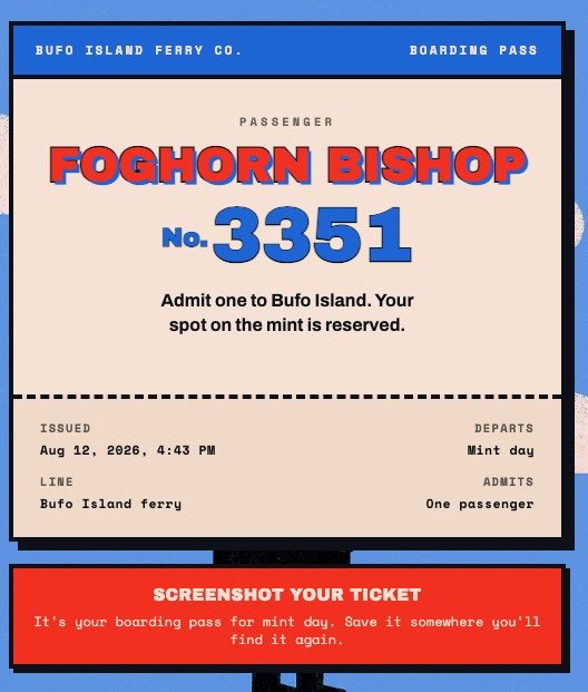 A digital 'Bufo Island Ferry Co.' boarding pass for passenger 'FOGHORN BISHOP' No. 3351, with instructions to 'SCREENSHOT YOUR TICKET'.