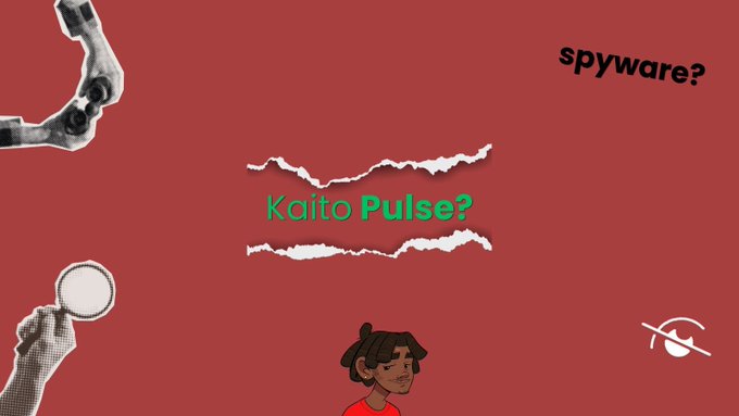 The image features torn-paper graphics on a red background with the green text "Kaito Pulse?" prominently displayed, accompanied by a "spyware?" label, a magnifying glass, an eye-with-slash icon, and a character illustration—visually reinforcing the post's concerns about Kaito Pulse's deep behavioral tracking capabilities. The collaged, investigative-style design suggests scrutiny of the platform's data collection methods beyond simple social media sentiment analysis.
