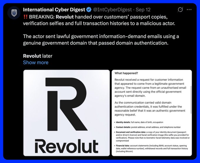 A tweet from 'International Cyber Digest' reports that Revolut handed over customers' passport copies and transaction histories to a malicious actor via a legitimate government domain.