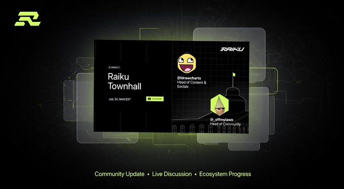 This promotional graphic announces the "Raiku Townhall" event taking place on July 24 at 9 AM EST, featuring speakers @kidraocharts and @_offmylawn, with agenda items focused on community updates, live discussion, and ecosystem progress.