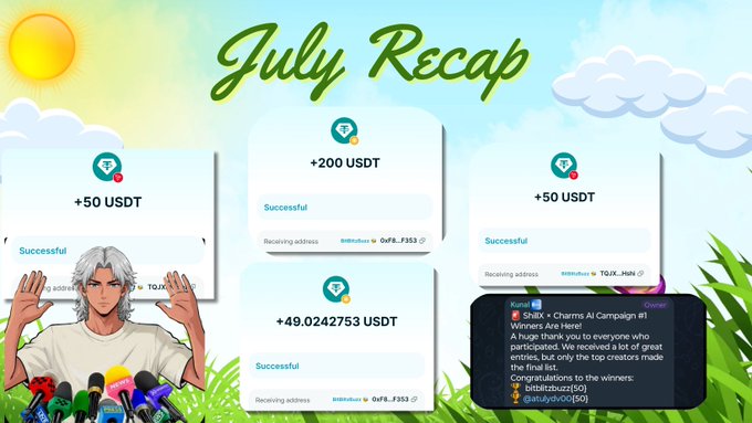 A 'July Recap' graphic showing USDT crypto deposits (+50, +200, +49.0242753 USDT) with an anime character, referencing a 'Charms AI Campaign #1' winners announcement.