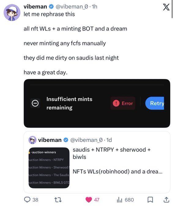 A screenshot of a tweet from verified user @vibeman_0 showing a frustrated post about being unable to manually mint NFTs due to an "Insufficient mints remaining" error, with the caption noting he wanted "saudis + NTRPY + sherwood + biwls" NFTs but ran out of mints, illustrating the irony of a self-proclaimed crypto expert getting scammed by running out of NFT mints.