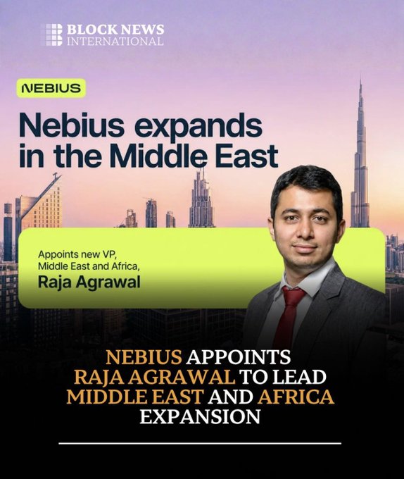 A Block News International article announcing 'Nebius expands in the Middle East' with Raja Agrawal appointed as new VP, Middle East and Africa, set against a Dubai skyline background.