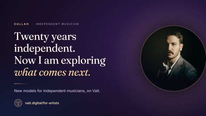 An advertisement with the text 'CULLAH - INDEPENDENT MUSICIAN', 'Twenty years independent. Now I am exploring what comes next.', and 'New models for independent musicians, on Valt. valt.digital/for-artists', featuring a portrait of a man in a dark suit.