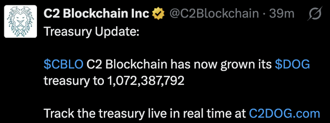 The image shows a black background with white text that reads "Just In: @C2Blockchain acquired the dip yesterday !" followed by a link to a twitter post about a Treasury Update for C2DOG. The text also mentions the $DOG and the total amount of money involved in the transaction, which is 1,072,387,792.