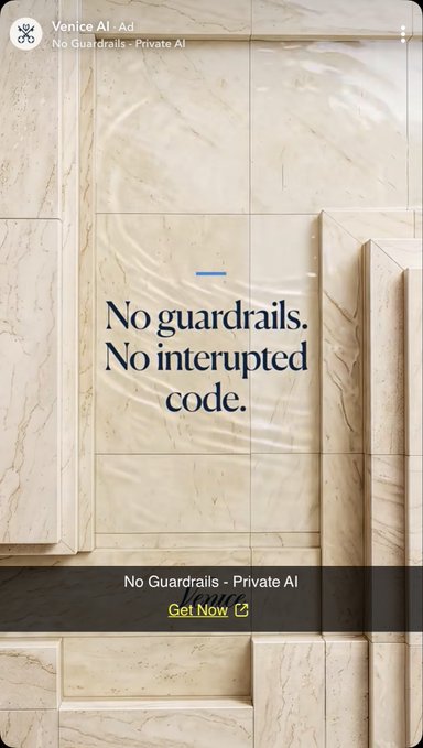 An advertisement for Venice AI - Ad displays 'No guardrails. No interrupted code.' on a marble-textured background with a 'Get Now' button.
