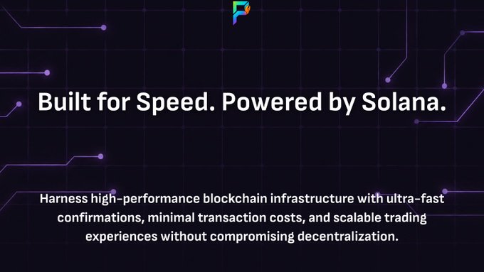 Promotional graphic with text 'Built for Speed. Powered by Solana.' describing high-performance blockchain infrastructure with fast confirmations, low transaction costs, and scalable trading.