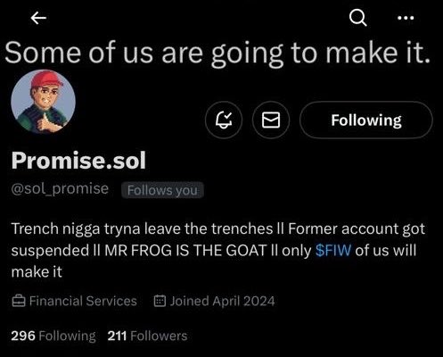 The image shows a Twitter/X profile for "Promise.sol" (@sol_promise) with the tagline "Some of us are going to make it," a bio referencing "trench" culture and "$FIW," and stats of 296 Following and 211 Followers (Joined April 2024).

This connects to the caption as a humble reminder of humble beginnings—proof that modest follower counts can grow into something bigger, reinforcing the message that early stages aren't failures but just starting points on the journey toward greater success.