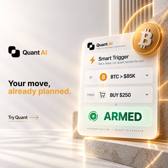 An advertisement for "Quant AI" featuring the tagline "Your move, already planned," showcasing a "Smart Trigger" interface set to execute a "BUY $250" order when BTC exceeds $85K, with a status indicator showing "ARMED."