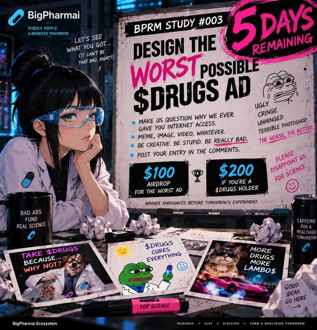 The image is a promotional graphic from BigPharma featuring an anime-style scientist with dark hair, glasses, and a white lab coat sitting at a cluttered desk in front of a whiteboard. The whiteboard displays "BPRM STUDY #003" and "DESIGN THE WORST POSSIBLE $DRUGS AD" in bold pink and black text, alongside a "5 DAYS REMAINING" badge, a Pepe the Frog mascot labeled "UGLY CRINGE UNHINGED TERRIBLE PHOTOSHOP," and prize details offering "$100 AIRDROP FOR THE WORST AD" and "$200 IF YOU'RE A $DRUGS HOLDER." Scattered on the desk are crumpled paper balls, two black mugs, a marker labeled "FOR SCIENCE," and three example terrible ads featuring a dog doctor ("TAKE $DRUGS BECAUSE... WHY NOT?"), a Pepe doctor ("$DRUGS CURES EVERYTHING"), and a cat with a car ("MORE DR