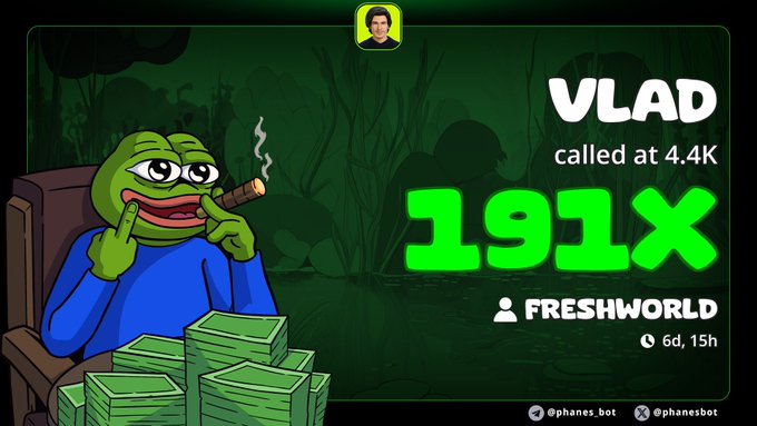 A Pepe the Frog character smoking a cigar sits beside stacks of cash against a swamp backdrop, promoting a trading call for "VLAD" that was called at 4.4K and has achieved a 191x gain on Freshworld, as posted by @phanes_bot. The image visually celebrates the VLAD call mentioned in the post alongside calls for $CASHCAT, STOCKCOIN, and $4663.