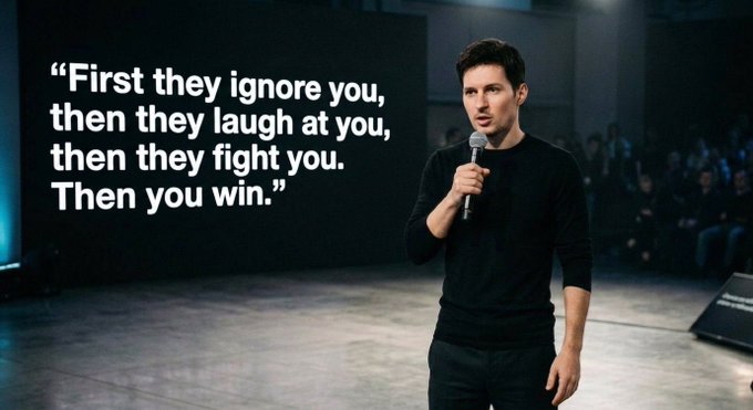 The image shows Pavel Durov, founder of Telegram, standing on a dimly lit stage holding a microphone and speaking to an audience, with a quote displayed prominently beside him reading: "First they ignore you, then they laugh at you, then they fight you. Then you win." — a famous line often attributed to Mahatma Gandhi, which Durov references in the post to reflect on his own experiences facing criticism and adversity.