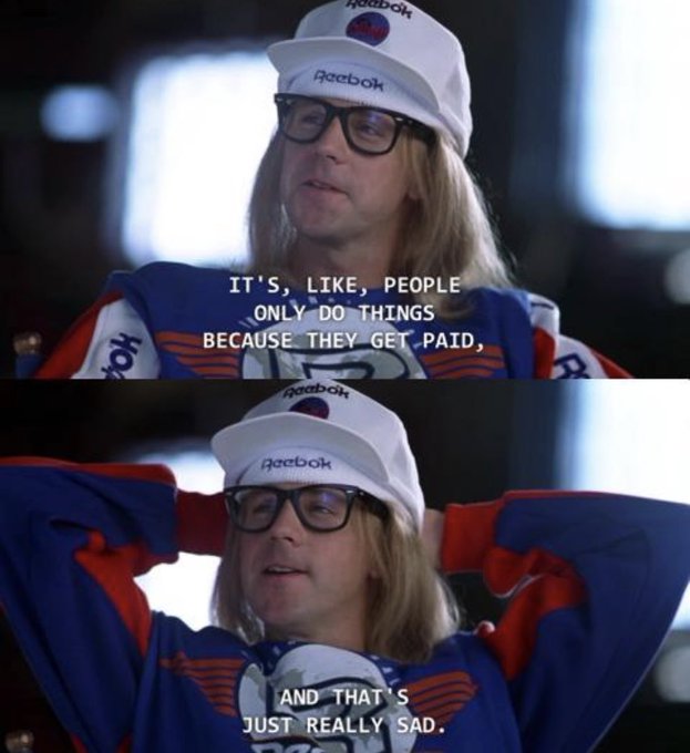 Two-panel meme of a person in a Reebok hat and jersey stating: 'IT'S, LIKE, PEOPLE ONLY DO THINGS BECAUSE THEY GET PAID, AND THAT'S JUST REALLY SAD.'
