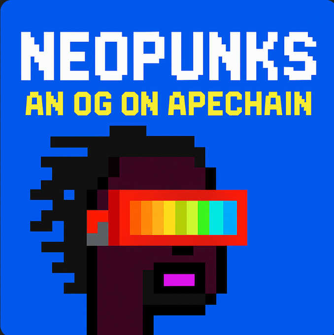 Pixel-art logo reading 'NEOPUNKS - AN OG ON APECHAIN' featuring a character with rainbow visor glasses against a blue background.