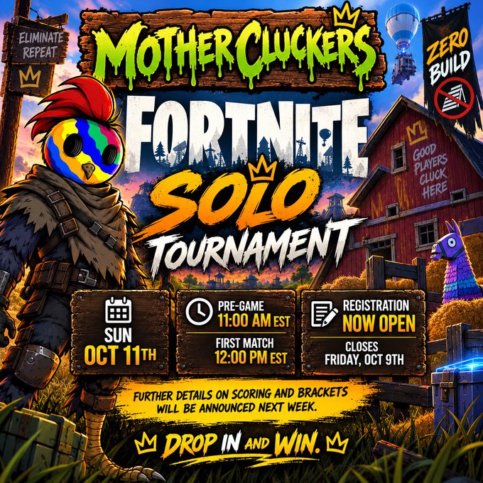 A promotional poster for the 'Mother Cluckers Fortnite Solo Tournament' scheduled for Sunday, October 11th, with registration closing Friday, October 9th, featuring Fortnite characters and a llama.