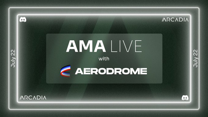 A promotional graphic announces 'AMA LIVE with AERODROME' hosted by ARCADIA on July 22.