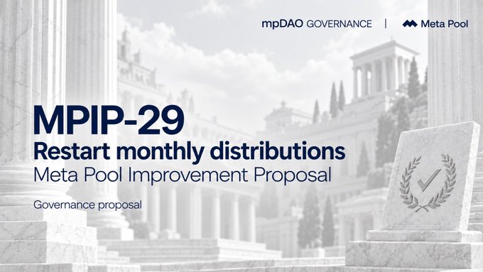 A slide titled 'MPIP-29: Restart monthly distributions' labeled as a 'Governance proposal' for Meta Pool, featuring a classical building background and a laurel wreath emblem.