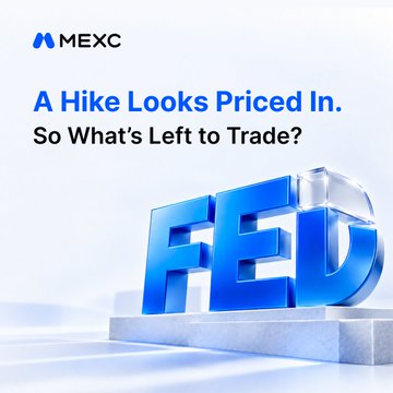 MEXC promotional graphic featuring a 3D blue "FED" sculpture on a podium with the headline "A Hike Looks Priced In. So What's Left to Trade?" and the MEXC logo, aligning with the post's discussion of post-Fed reaction trades across yields, the dollar, BTC, and tech.