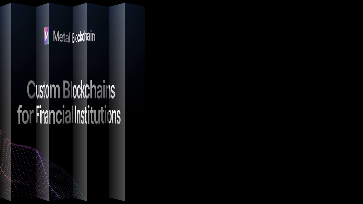 The image shows a banner with text that reads "Custom Blockchains for Financial Institutions" against a black background, accompanied by a purple and pink design of a wave or a cloud. The image also contains a link to a website called "Metal Blockchain".