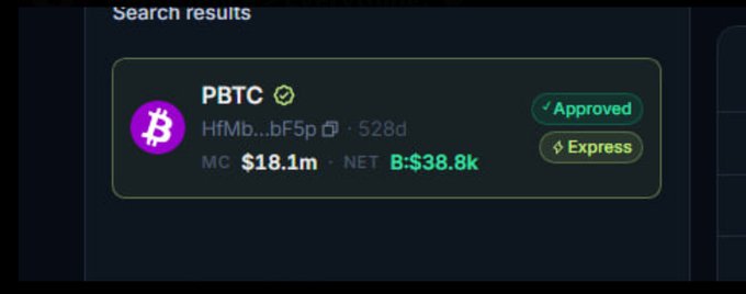 A dark-themed search result shows a listing for 'PBTC' (Bitcoin) with a market cap of $18.1m, a verified checkmark, and green 'Approved' and 'Express' badges.