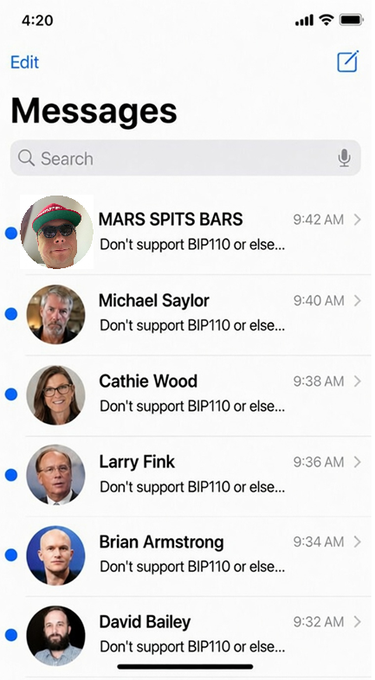 A screenshot of an iPhone Messages app showing multiple text conversations from senders including MARS SPITS BARS, Michael Saylor, Cathie Wood, Larry Fink, Brian Armstrong, and David Bailey, all with the message preview 'Don't support BIP110 or else...'.