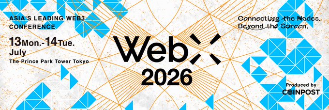 Event banner for 'WebX 2026' - 'ASIA'S LEADING WEB3 CONFERENCE' taking place July 13-14 at The Prince Park Tower Tokyo, produced by COINPOST.