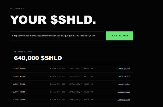 A dark-themed digital portfolio interface displaying 'YOUR $SHLD' and an on-chain balance of '640,000 $SHLD' alongside a transaction history with inscription links.