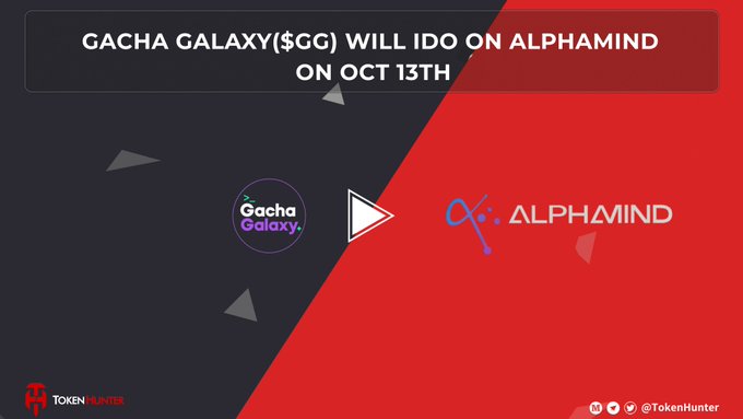A promotional graphic announces 'GACHA GALAXY($GG) WILL IDO ON ALPHAMIND ON OCT 13TH' with logos for Gacha Galaxy and ALPHAMIND.