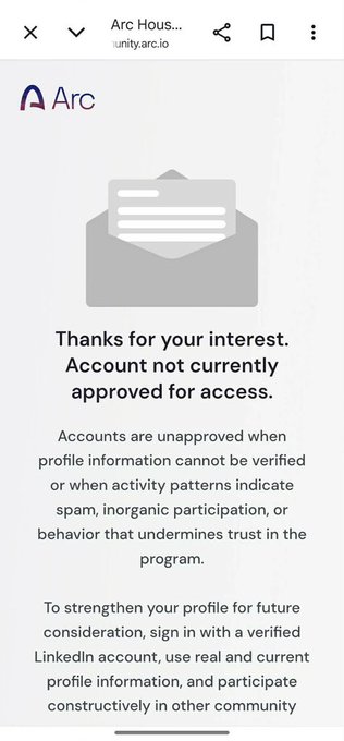 A mobile browser screenshot showing an 'Arc' page from unity.arc.io that states 'Thanks for your interest. Account not currently approved for access,' explaining that accounts are unapproved due to unverified profile information or spam-like activity patterns.