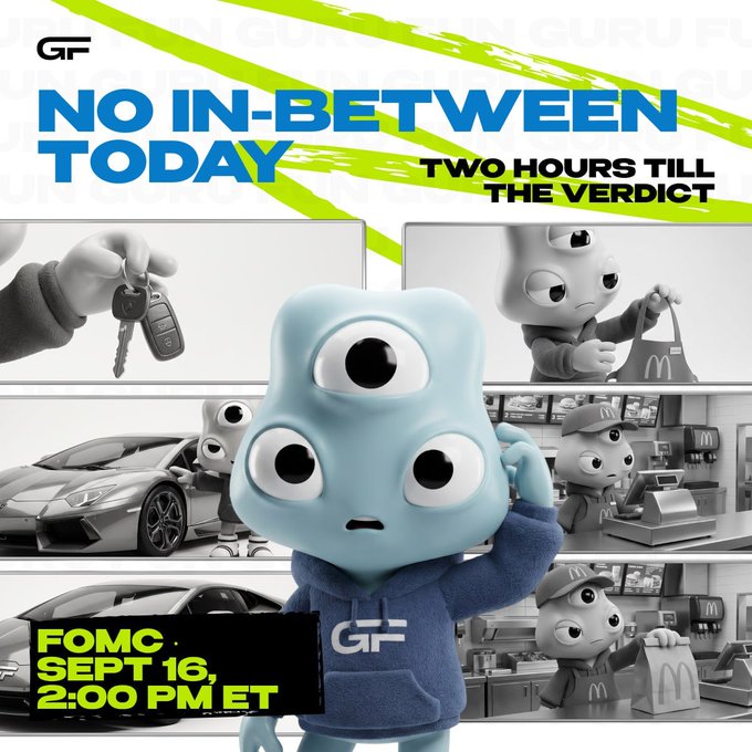 A blue cartoon character with a worried expression stands in front of a split background showing either Lamborghini keys or a McDonald's apron, with text reading "NO IN-BETWEEN TODAY — TWO HOURS TILL THE VERDICT" and "FOMC SEPT 16, 2:00 PM ET." The image visually captures the post's sentiment of uncertainty ahead of the Federal Reserve's announcement, depicting the market's anxiety about whether the outcome will be bullish (luxury cars) or bearish (fast food jobs).