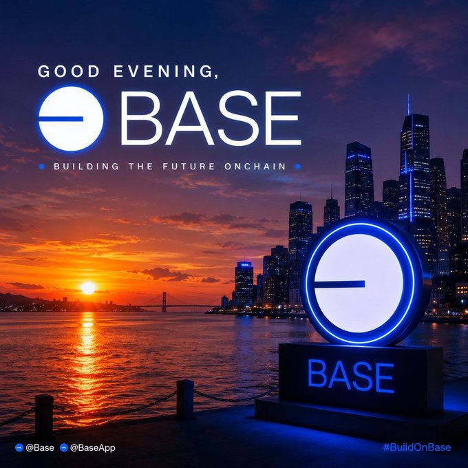 A promotional poster reading 'GOOD EVENING, BASE — BUILDING THE FUTURE ONCHAIN' with the Base logo over a sunset cityscape and waterfront.