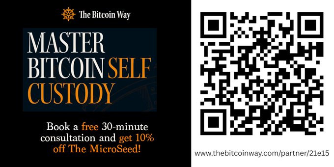 An advertisement for 'The Bitcoin Way' offering 'Master Bitcoin Self Custody' with a free 30-minute consultation and 10% off The MicroSeed, alongside a QR code linking to thebitcoinway.com/partner/21e15.