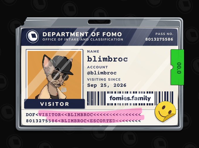 A digital visitor pass from the 'Department of FOMO' displays the username 'blimbroc' (@blimbroc) on the account, visiting since 'Sep 25, 2026', with the website 'fomies.family' and a cartoon cat wearing sunglasses and a hat.