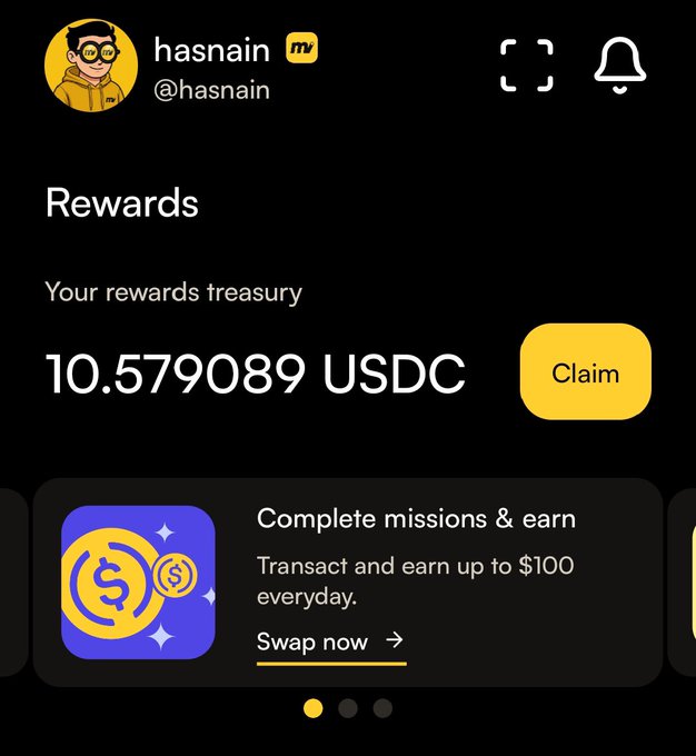A mobile app screen for user "hasnain" (@hasnain) showing a rewards section with "10.579089 USDC" available to claim, along with a "Complete missions & earn" task: "Transact and earn up to $100 everyday. Swap now →".