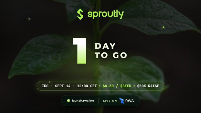 A promotional graphic for 'sproutly' announcing '1 Day To Go' for their IDO on September 14 at 12:00 CET with a $0.30 seed price and $50K raise on the RWA launchpad.