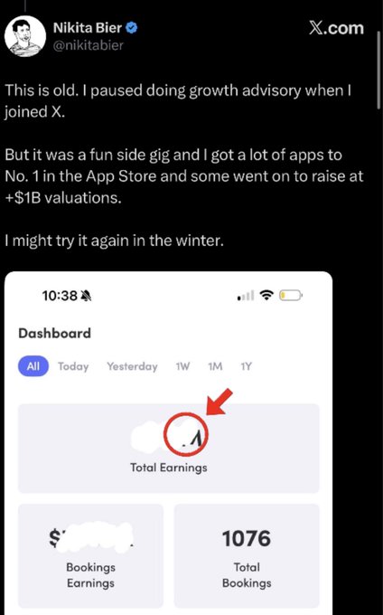Nikita Bier (@nikitabier) shares that he paused his growth advisory work after joining X, but helped multiple apps reach #1 in the App Store and secure $1B+ valuations, with a screenshot showing his dashboard had $1076 in total earnings from 1076 bookings. The image's "Bro was printing money" caption highlights the modest earnings visible in his dashboard, contrasting with the impressive success metrics he mentions.