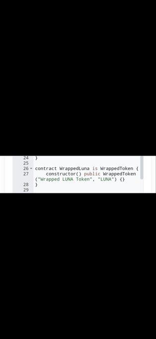 A code snippet showing a Solidity smart contract constructor for WrappedLUNA: `contract WrappedLUNA is WrappedToken { constructor() public WrappedToken("Wrapped LUNA Token", "LUNA") {} }`.