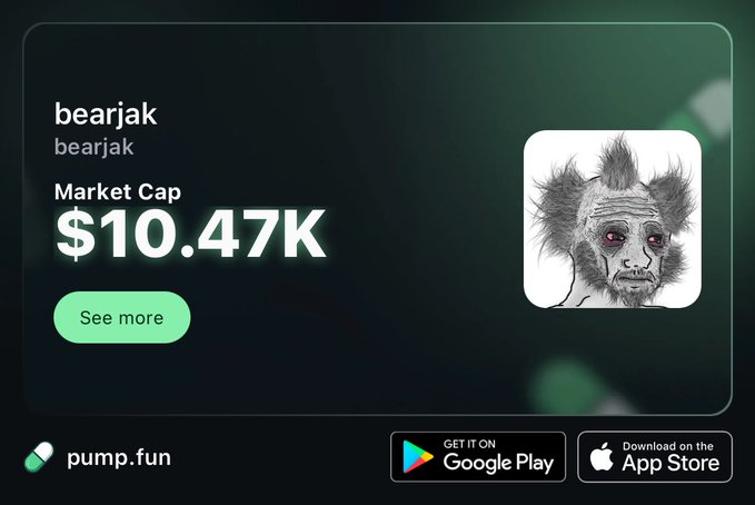 A pump.fun meme coin page for 'bearjak' showing a market cap of $10.47K with an illustration of a scruffy, sad-looking bear-like creature.