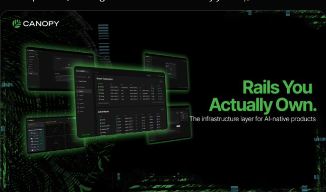 A dark promotional graphic for Canopy software showing multiple dashboard screens, with green text reading 'Rails You Actually Own. The infrastructure layer for AI-native products.'