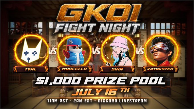A promotional graphic for 'GKO! FIGHT NIGHT' featuring four fighters (TVAL, MARCELLO, SINA, ZATAKSTER) in fiery circular frames, advertising a $1,000 prize pool on July 16th with a Discord livestream.