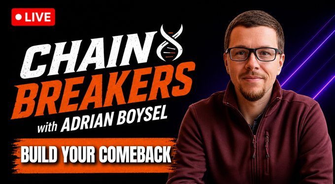 A YouTube thumbnail for a live stream titled 'CHAIN BREAKERS with ADRIAN BOYSEL' and 'BUILD YOUR COMEBACK', featuring a man with glasses and a beard in a maroon jacket.