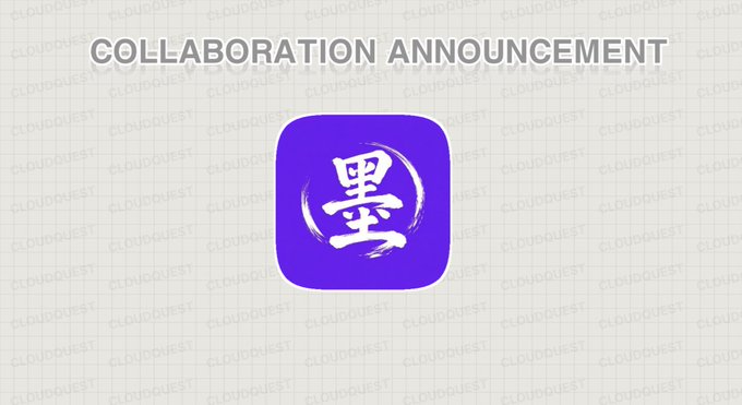 A 'COLLABORATION ANNOUNCEMENT' graphic featuring a purple app icon with the Japanese kanji '墨' (ink) in the center, set against a CloudQuest branded background.