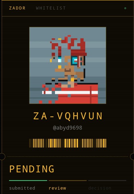 A digital interface displays a pixel art avatar of a person with red hair and one blue eye, labeled with the text 'ZADDR WHITELIST', 'ZA-VQHVUN', '@abyd9698', a barcode, and a progress bar marked 'PENDING' with stages 'submitted', 'review', and 'decision'.