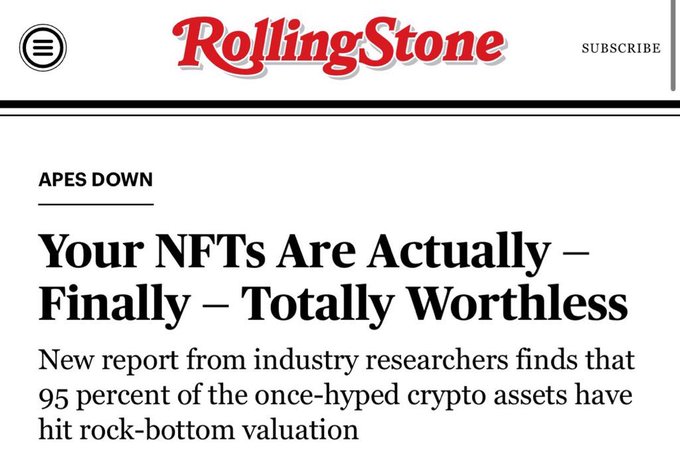 A Rolling Stone article headline titled 'Your NFTs Are Actually – Finally – Totally Worthless' from the 'Apes Down' section, with a subheading noting that 95 percent of NFTs have hit rock-bottom valuation.